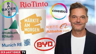 Märkte am Morgen Alibaba BYD Rio Tinto Arcadium Lithium Munich Re Covestro Bayer SMA Solar [upl. by Dirk]