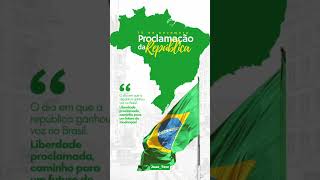 FELIZ PROCLAMAÇÃO DA REPUBLICA BRASIL🇧🇷🇧🇷🇧🇷 [upl. by Esiuol463]