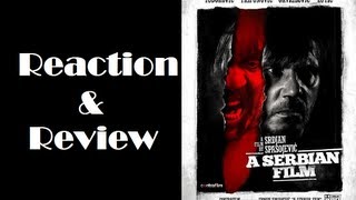 quotA Serbian Filmquot Reaction amp Review [upl. by Naivat952]