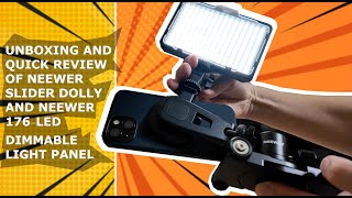 Neewer slider dolly and 176LED light panel unboxing and quick review [upl. by Ihsar]