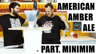 Como Fazer Cerveja  American Amber Ale Part Minimim  P03 [upl. by Bryn274]