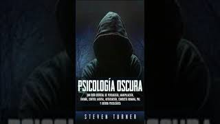 🏆 PSICOLOGIA OSCURA STEVEN TURNER [upl. by Justino]