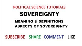 Sovereignty  Meaning Definitions amp Aspects of Sovereignty [upl. by Nymassej991]