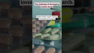 The Challenge of Developing Orphan Drugs [upl. by Yojenitsirk]