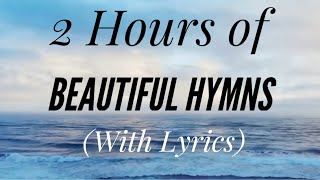 2 Hours of BEAUTIFUL Hymns with lyrics Rosemary Siemens [upl. by Airamat876]