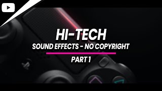 HiTech Sound Effects  Copyright Free Music  SFX  Part 1 [upl. by Lillie659]