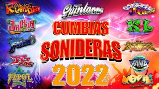 Mix Cumbias Sonideras 2022  Cumbias 2022 Lo Mas Nuevo Grupo Quintana Icc cumbia Nova Y Mas [upl. by Lonee]