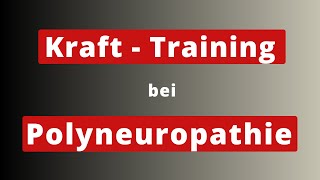 Krafttraining bei Polyneuropathie [upl. by Eidolem800]