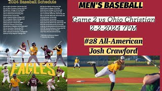 222024 2nd Game 7PM UFTL Mens Baseball Host Ohio Christian [upl. by Ahsaeyt]