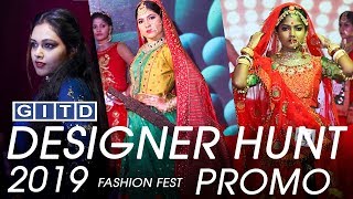 GITD  Designer Hunt 2019 Official Promo Video [upl. by Freida]