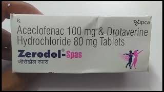 Zerodol Spas Tablet  Aceclofenac amp Drotaverine Hydrochloride Tablets  Zerodol Spas Tablet Uses [upl. by Ronn]