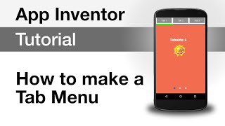 Tab Menu in App Inventor [upl. by Agosto120]