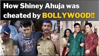 How Shiney Ahuja was cheated by BOLLYWOOD [upl. by Ynavoj]