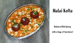 Malai Kofta Recipe [upl. by Eirrem261]