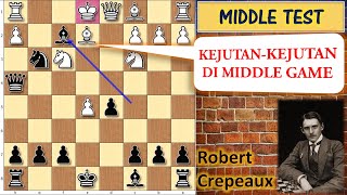 KORBAN DAN SERANGAN FRONTAL DI MIDDLE GAME  Frederic Lazard VS Robert Crepeaux [upl. by Gavrilla664]