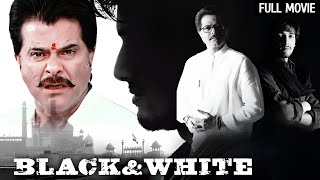 अनिल कपूर और नवाजुद्दीन की अनदेखी फिल्म  Black amp White Full Movie HD  Anil Kapoor Nawazuddin S [upl. by Papotto243]