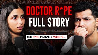 Kolkata Doctor Exposes Hidden Details Of Kolkata RPE Case  Kolkata Doctor Case  Rakshita Singh [upl. by Abagail]