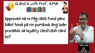 Approved na ni PagIBIG Fund pero bakit di pa rin pasok sa loyalty cash card ang MPL proceeds ko [upl. by Roshelle]