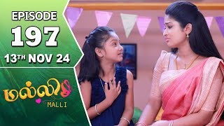 Malli Serial  Episode 197  13th Nov 2024  Nikitha  Vijay  Saregama TV Shows Tamil [upl. by Neraj]