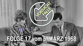 Vorsicht Falle  Folge 17 vom 5 März 1968 [upl. by Aket]