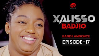 XALISSO  Saison 1  Episode 17  Bande Annonce [upl. by Cati]