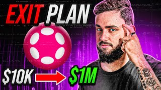 How To Turn 10K into 1 Million with POLKADOT DOT Crypto My Full Exit Plan [upl. by Faruq]