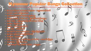 Myanmar Popular Songs Collection [upl. by Patrica]