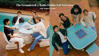 The Groundswell x Radio Fodder Interview [upl. by Christabel680]