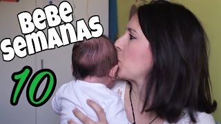 El BEBE de 10 Semanas [upl. by Ellerrehc]