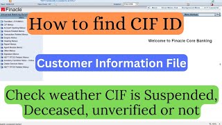 How to find CIF in finacle  CIF inquiry [upl. by Atoked]