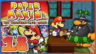 Paper Mario The ThousandYear Door 18 quotAsking for Troublequot [upl. by Ilat]