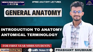 General Anatomy  Introduction to General Anatomy  Anatomical Terminology  Medico Prime Education [upl. by Patty]