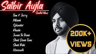 SATBIR AUJLA JUKEBOX  Soulful Songs Special  Punjabi Romantic Songs  Guru Geet Tracks [upl. by Eckblad]