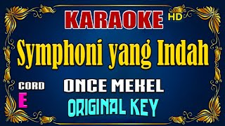 KARAOKE  Symphoni Yang Indah  Once Mekel  Original Key [upl. by Bazluke]