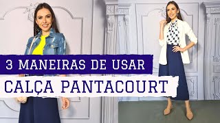 3 MANEIRAS de usar calça PANTACOURT [upl. by Goldi]