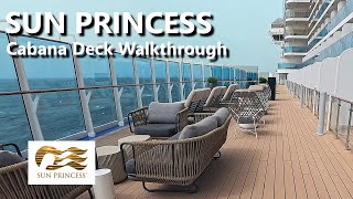 Sun Princess  Cabana Deck Walkthrough [upl. by Christal741]