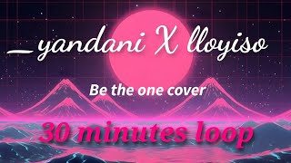 lloyiso X yandani i see the moon be the one tiktok cover 30 minutes loop [upl. by Gudren]