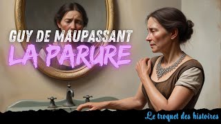 La parure  livre audio  Guy de Maupassant histoiresaudio livreaudio guydemaupassant [upl. by Oliva]