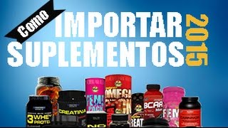 Como Importar Suplementos Com Desconto 2015 [upl. by Hege]