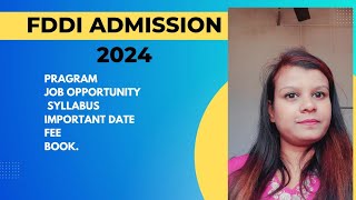 Fddi Admission 2024  syllabus  Career options  Book  Fee  Exam date [upl. by Jerrome]