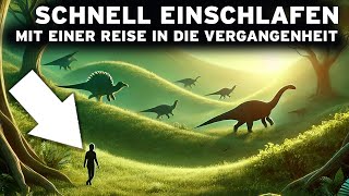 4 Stunden PREHISTORISCHE Fakten zum schnellen Einschlafen Eine UNGLAUBLICHE Reise [upl. by Ahtis]