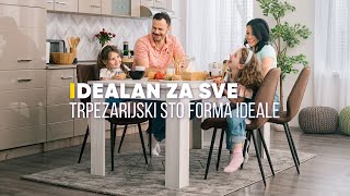 IDEALAN ZA SVE  Trpezarijski sto Forma Ideale [upl. by Malachy]