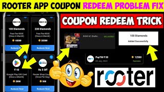 Rooter app coupon redeem problem solve  Rooter App Se Free Fire ke Diamond Kaise le  Rooter App UC [upl. by Adnertal706]