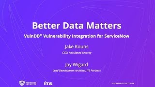 Improve your ServiceNow Vulnerability Response with VulnDB Vulnerability Integration [upl. by Eriuqs24]