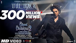 Bhool Bhulaiyaa 2 Title Track Kartik A Kiara A Tabu Pritam Tanishk Neeraj Anees B Bhushan K [upl. by Annaicul787]