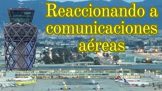 EXPLICANDO comunicaciones entre PILOTOS y CONTROLADOR AÉREO [upl. by Christiano]