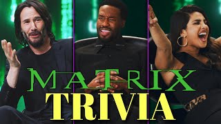 The Matrix Resurrections Cast Plays MATRIX TRIVIA Keanu Reeves  Priyanka Chopra  Yahya Abdul [upl. by Gretal]