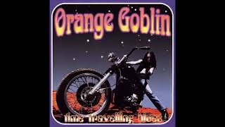 Orange Goblin  Time Travelling Blues Full Album 1998 [upl. by Durtschi215]