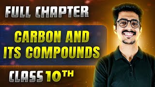 Carbon And Its Compounds FULL CHAPTER  Class 10th Science  Chapter 04  Udaan [upl. by Gussie]