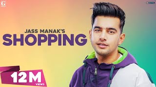 Shopping  Jass Manak Official Song Punjabi Songs 2020  GK DIGITAL  Geet MP3 [upl. by Neeham555]